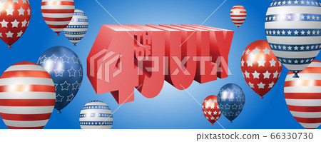 Independence day vector banner or website top template with 3D 4th of July text and realistic 3D balloons with stars and stripes on blue background Independence day vector banner or website top template with 3D 4th of July text and realistic 3D balloons with stars and stripes on blue background 66330730
