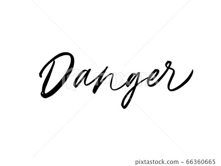 Danger ink brush vector lettering Danger ink brush vector lettering 66360665