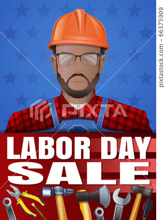 Labor Day poster with various tools and worker man Labor Day poster with various tools and worker man 66375909
