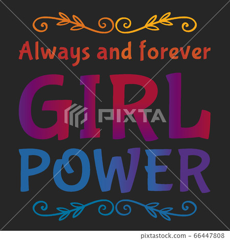 Girl power text, feminism slogan. Black inscription for t shirts, posters and wall art. Feminist sign handwritten with ink and brush. on a black background. Girl power text, feminism slogan. Black inscription for t shirts, posters and wall art. Feminist sign handwritten with ink and brush. on a black background. 66447808