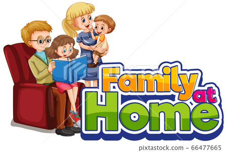 Happy family stay at home Happy family stay at home 66477665