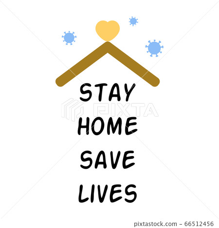 Stay Home quarantine coronavirus epidemic Stay Home quarantine coronavirus epidemic 66512456