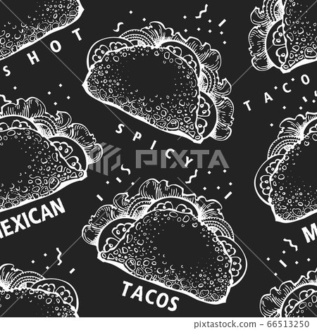 Hand drawn taco seamless pattern. Vector fast food Hand drawn taco seamless pattern. Vector fast food 66513250