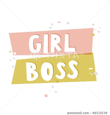 Girl Boss inspirational quote poster design. Hand lettered text isolatedon white background. 66519136