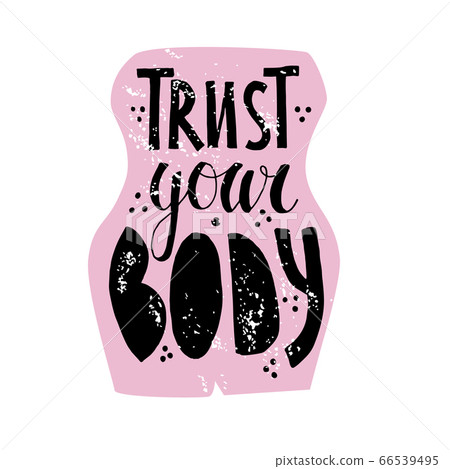 trust your body vector hand drawn lettering trust your body vector hand drawn lettering 66539495
