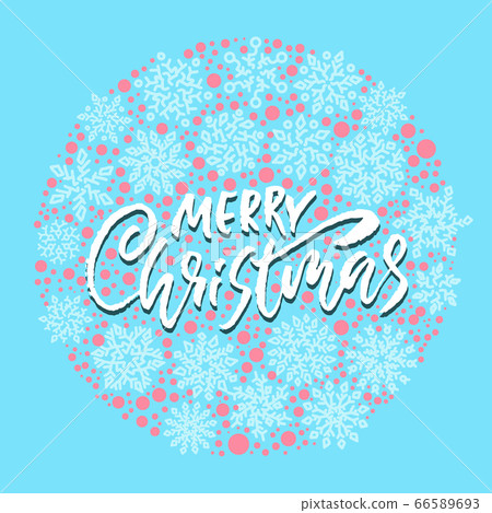 Hand drawn phrase Merry Christmas and Happy New Year. Modern dry brush lettering design. Vector typography vector illustration with snowflakes. 66589693