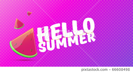 Vector Hello Summer Beach Party horizontal banner Design template with fresh watermelon slice isolated on violet background. Hello summer concept label or poster with fruit and typographic text. 66608498