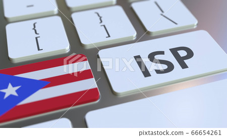 ISP or Internet Service Provider text and flag of Puerto Rico on the computer keyboard. National web access service related 3D rendering 66654261