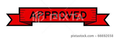 Vintage red color label banner with word approved on white background Vintage red color label banner with word approved on white background 66692038