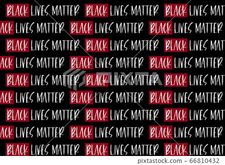 Pattern Black Lives Matter white slogan 66810432