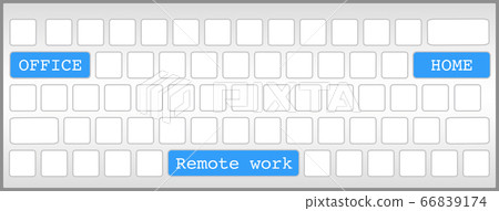 PC鍵盤插圖，字母“遠程工作”“辦公室”“家” 66839174