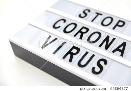 close up of lightbox with stop corona virus words close up of lightbox with stop corona virus words 66864877