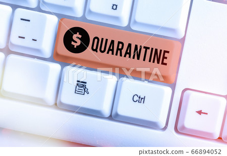 Text sign showing Quarantine. Conceptual photo 66894052