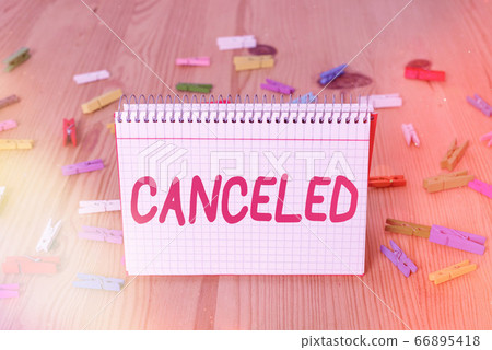 Handwriting text writing Canceled. Concept meaning Handwriting text writing Canceled. Concept meaning 66895418
