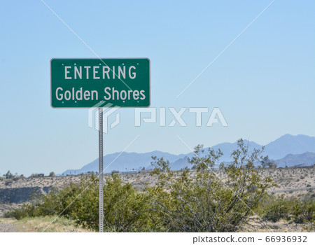 Entering Golden Shores Sign. Golden Shores, Mohave County, Arizona USA Entering Golden Shores Sign. Golden Shores, Mohave County, Arizona USA 66936932
