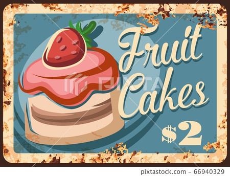 Fruits cakes rusty grunge plate, vector Fruits cakes rusty grunge plate, vector 66940329