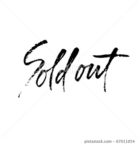 Sold Out. Modern dry brush lettering. Vector... - Stock Illustration ...