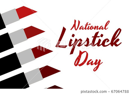 National Lipstick Day. Holiday concept. Template for background, banner, card, poster with text 67064788