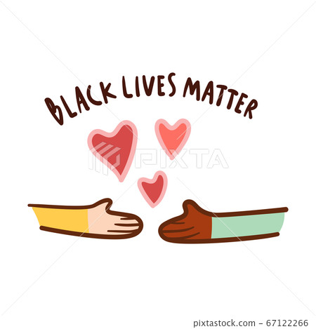 Black lives matter with love, hand drawn symbol. Black and white together handshake concept. Black lives matter with love, hand drawn symbol. Black and white together handshake concept. 67122266