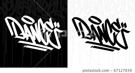 Abstract Hip Hop Hand Written Graffiti Style Word Dance Vector Illustration Art Abstract Hip Hop Hand Written Graffiti Style Word Dance Vector Illustration Art 67127839