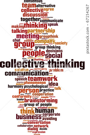 Collective thinking word cloud Collective thinking word cloud 67154267