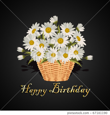 Happy Birthday Greeting Card. Field Daisies In... - Stock Illustration ...