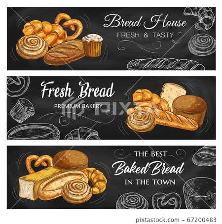 Bread and pastry chalkboard sketch vector banners 67200483