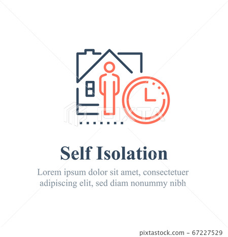 Home quarantine concept, stay indoors, do not go 67227529