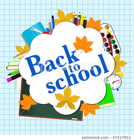 Back to school 67227652
