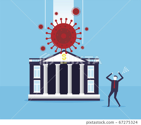Businessman facing bank crisis from virus 67275324