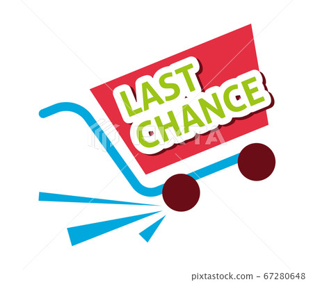 Last chance label, flat vector illustration Last chance label, flat vector illustration 67280648