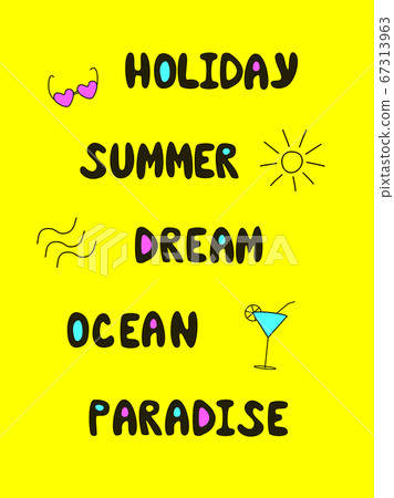 Handwritten lettering Holiday Summer Dream Ocean Paradise. Vector illustration of sun gulls cocktail palm tree. Bright yellow background Handwritten lettering Holiday Summer Dream Ocean Paradise. Vector illustration of sun gulls cocktail palm tree. Bright yellow background 67313963