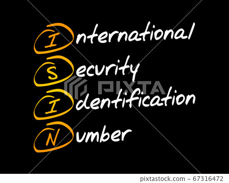 ISIN - International Security Identification 67316472