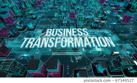 Business Transformation with digital technology concept 3D rendering Business Transformation with digital technology concept 3D rendering 67349527