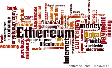 Ethereum word cloud Ethereum word cloud 67360116
