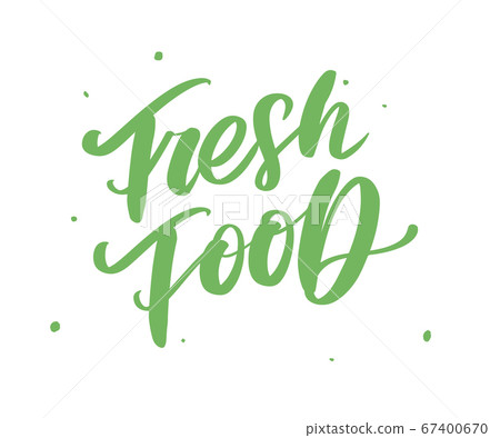 Vector illustration, food design. Hand lettering 67400670