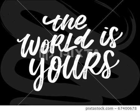 Travel life style inspiration quotes lettering. Travel life style inspiration quotes lettering. 67400678