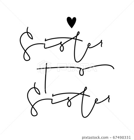 Feminist movement motivational slogan. Translation from Russian Sister to sister. Handwritten phrase. 67498331