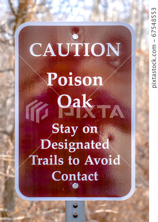 Caution Poison Oak sign at Highland Glen Park Utah Caution Poison Oak sign at Highland Glen Park Utah 67548553