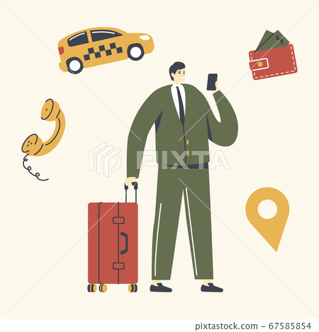 Man with Luggage Standing on Street Calling or Using Application for Ordering Taxi. Customer Male Character Waiting Car 67585854