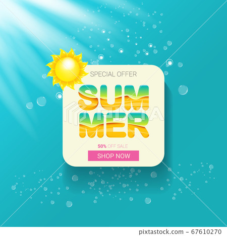 vector special offer summer label design template . Summer sale banner or badge with beautiful sun and calligraphic text on azure background with sun lights vector special offer summer label design template . Summer sale banner or badge with beautiful sun and calligraphic text on azure background with sun lights 67610270