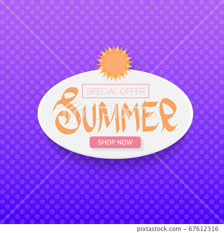 vector special offer summer label design template . Summer sale banner or badge with sun and text on summer violet background vector special offer summer label design template . Summer sale banner or badge with sun and text on summer violet background 67612316