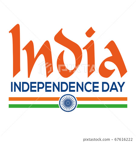 Independence day of India Independence day of India 67616222