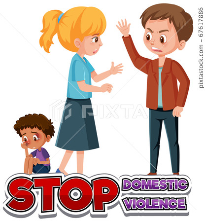 Stop domestic violence font design with father Stop domestic violence font design with father 67617886