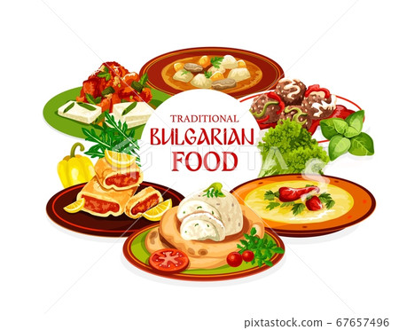Bulgarian food, meat vegetable dishes with cake Bulgarian food, meat vegetable dishes with cake 67657496