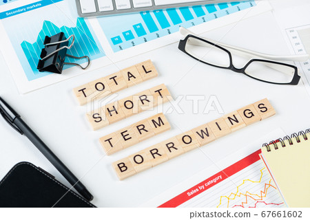 Total short term borrowings concept Total short term borrowings concept 67661602
