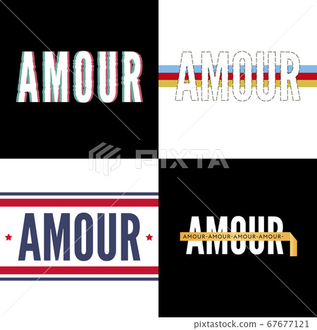 Amour slogan modern Fashion Slogan for T-shirt 67677121