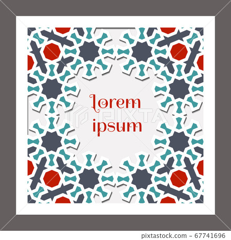 Square card design for invitation, celebration, save the date, wedding performed in arabic geometric tile. Cut out paper. Colofrul vector template 67741696