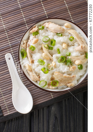 Rice porridge with boiled chicken, peanuts and Rice porridge with boiled chicken, peanuts and 67772280