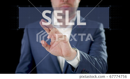 Businessman chooses SELL digital option on the modern touchscreen display Businessman chooses SELL digital option on the modern touchscreen display 67774756